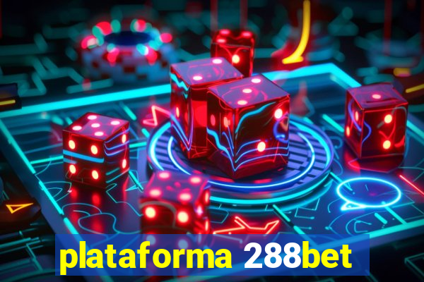 plataforma 288bet